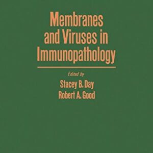 MEMBRANES AND VIRUSES IN IMMUNOPATHOLOGY : PROCEEDINGS