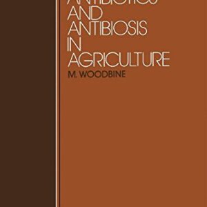 Antibiotics and Antibiosis in Agriculture With Special Reference to Synergism