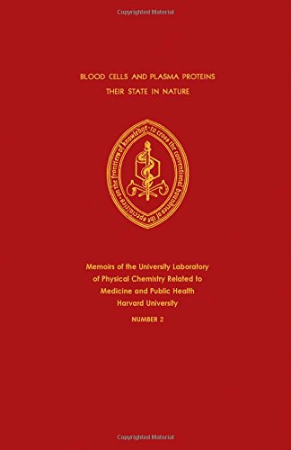 Blood Cells and Plasma Proteins - Their State in Nature