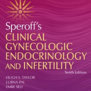 Speroff's Clinical Gynecologic Endocrinology and Infertility-ISBN: 9781975168032