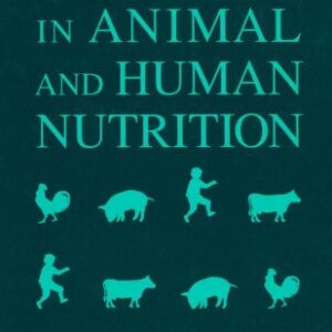 Minerals in Animal and Human Nutrition: Comparative Aspects to Human Nutrition (Animal Feeding and Nutrition)