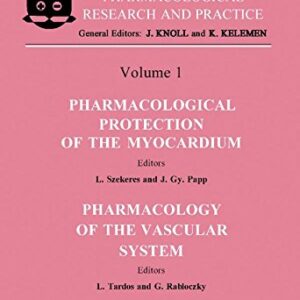Pharmacological Protection of the Myocardium