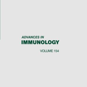 Advances in Immunology (Volume 154)