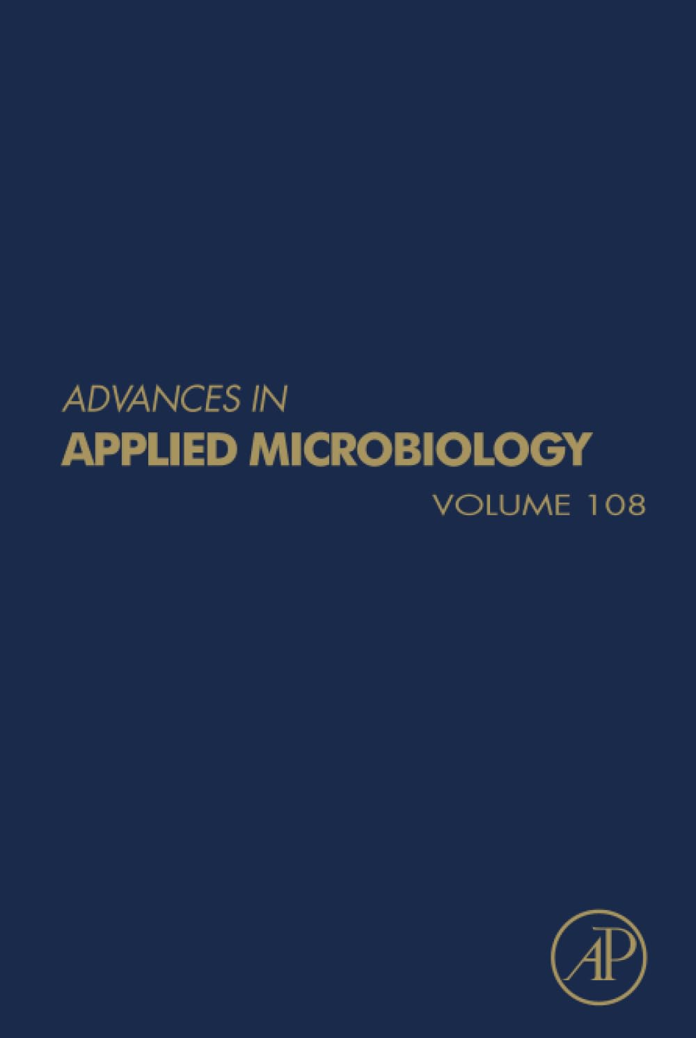 Advances in Applied Microbiology (Volume 108)