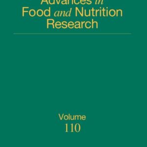 Advances in Food and Nutrition Research (Volume 110)