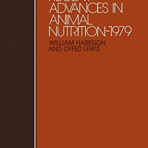 Recent Advances in Animal Nutrition (Studies in the Agricultural & Food Sciences)