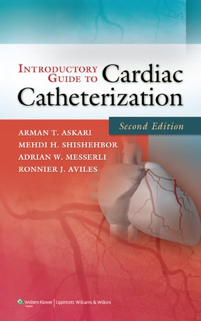 Introductory Guide to Cardiac Catheterization-ISBN: 9781605478852