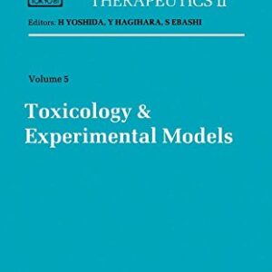 Toxicology and experimental models: Proceedings of the 8th International Congress of Pharmacology