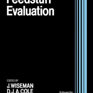 Feedstuff Evaluation (EASTER SCHOOL IN AGRICULTURAL SCIENCE//PROCEEDINGS)