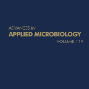 Advances in Applied Microbiology (Volume 119)