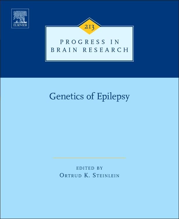Genetics of Epilepsy (Volume 213) (Progress in Brain Research