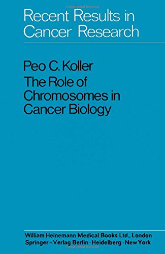 Recent Results in Cancer Research: Role of the Chromosomes in Cancer Biology v. 38
