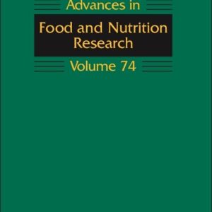 Advances in Food and Nutrition Research (Volume 74)