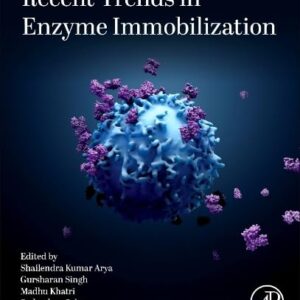 Recent Trends in Enzyme Immobilization