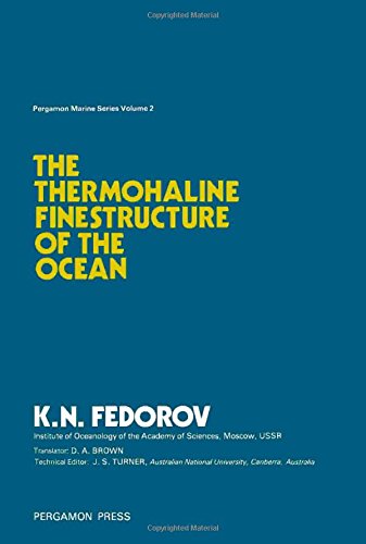 Thermohaline Finestructure of the Ocean (Pergamon Marine Series