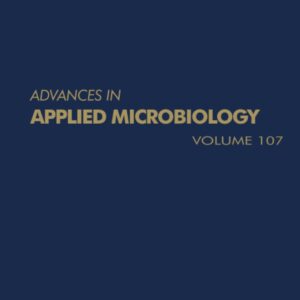 Advances in Applied Microbiology (Volume 107)