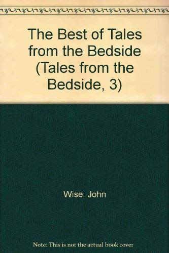 The Best of Tales from the Bedside (NT-Books)-ISBN: 9780970579003