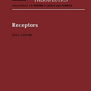 Receptors: Advances in pharmacology and therapeutics