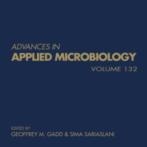 Advances in Applied Microbiology (Volume 132)