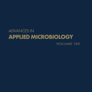 Advances in Applied Microbiology (Volume 120)