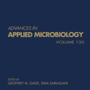 Advances in Applied Microbiology (Volume 130)