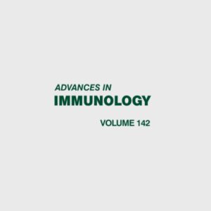 Advances in Immunology (Volume 142)