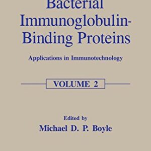 Bacterial Immunoglobulin-Binding Proteins: Applications in Immunotechnology