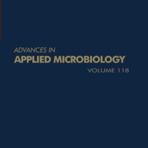Advances in Applied Microbiology (Volume 118)
