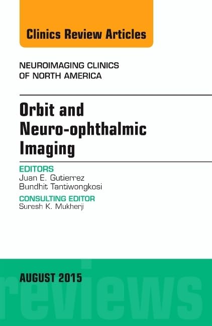 Orbit and Neuro-ophthalmic Imaging