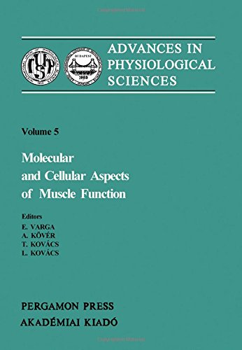 Molecular & Cellular Aspects of Muscle Function: Proceedings of the 28th International Congress of Physiological Sciences