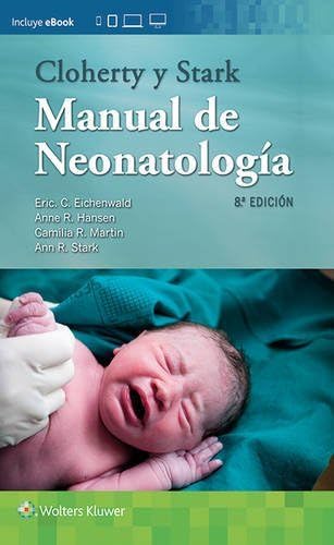 Cloherty y Stark. Manual de neonatologÃa (Spanish Edition)-ISBN: 9788416781645