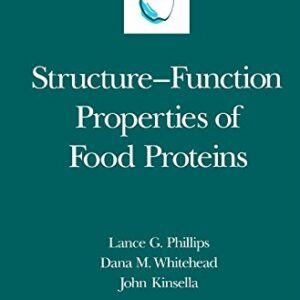 Structure-Function Properties of Food Proteins (Food Science and Technology)