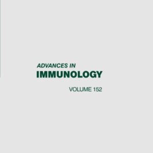 Advances in Immunology (Volume 152)