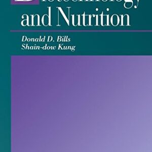 Biotechnology and Nutrition: Proceedings of the Third International Symposium