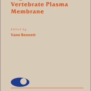 Functional Organization of Vertebrate Plasma Membrane (Volume 72) (Current Topics in Membranes