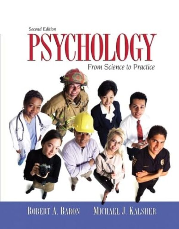 Psychology: From Science and Practice-ISBN: 9780205516186