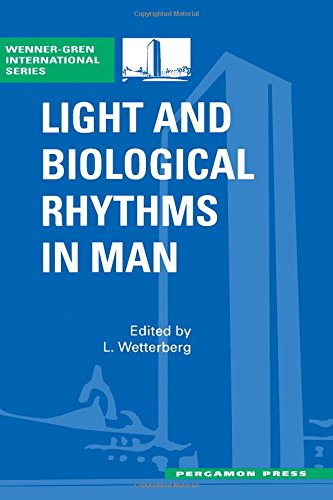 Light and Biological Rhythms in Man (Wenner-Gren International Series)