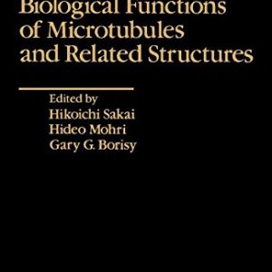 Biological functions of microtubules and related structures