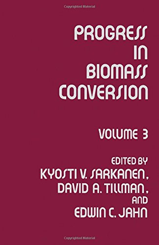 Progress in Biomass Conversion. Volume 3 (v. 3)