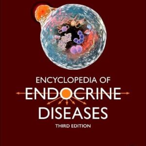 Encyclopedia of Endocrine Diseases