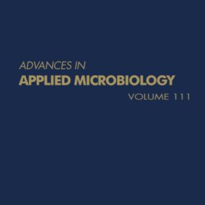 Advances in Applied Microbiology (Volume 111)