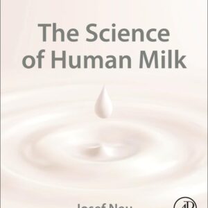 The Science of Human Milk