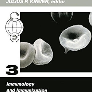 Malaria: Immunology and Immunization (Volume 3)