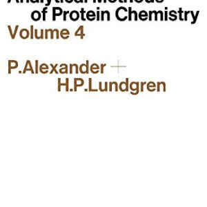 Laboratory Manual of Analytical Methods of Protein Chemistry (Including Polypeptides): Protein Analysis v. 4