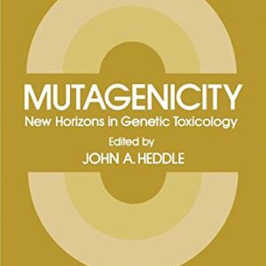 Mutagenicity. New Horizons in Genetic Toxicology (Cell biology)