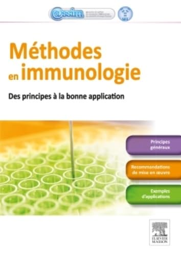 Méthodes en immunologie: Des principes aux bonnes applications