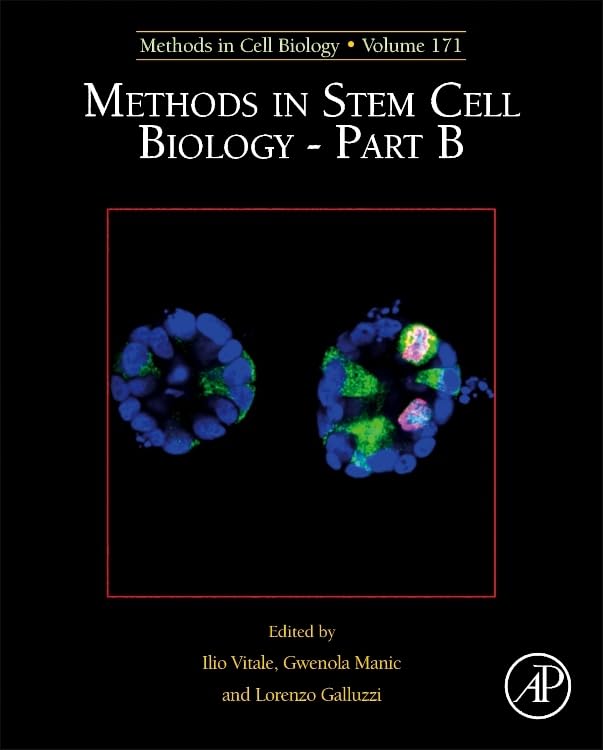 Methods in Stem Cell Biology - Part B (Volume 171) (Methods in Cell Biology