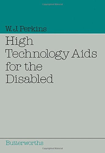 High Technology AIDS for the Disabled