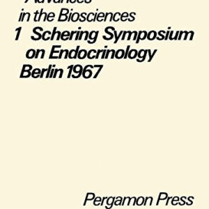 Schering symposium on endocrinology;: [proceedings] (Advances in the biosciences