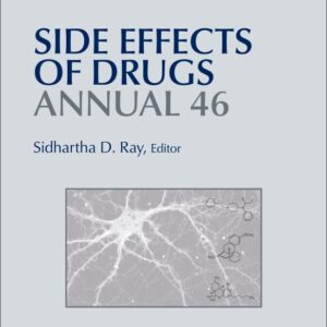 Side Effects of Drugs Annual (Volume 46)